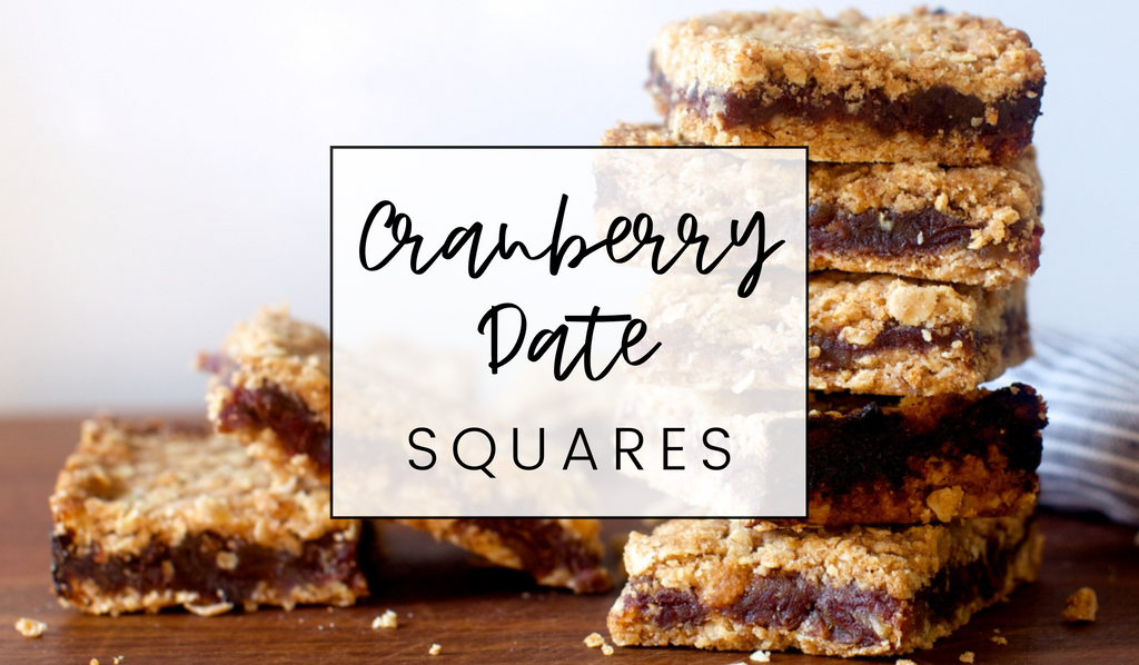 Carées aux Dattes & Canneberges | Cranberry Date Squares